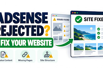 fix your website for google adsense approval and adsense rejection issues fast