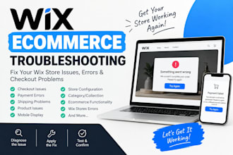 fix your wix ecommerce store issues, errors, and checkout problems
