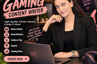 write engaging gaming articles and SEO blog posts