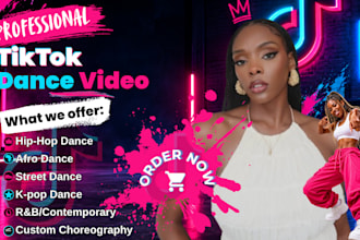 create tiktok dance, choreography dance, viral dance, group dance for your songs
