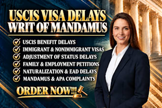 draft your writ of mandamus for uscis visa delays