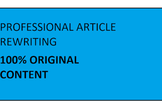 do professional article rewriting and content editing