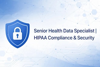 be your senior health data specialist, compliance  security