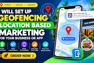 set up geofencing location based marketing for your business or app