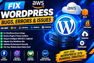 fix wordpress bugs, errors and issues on aws ec2, lightsail, migrate, configure