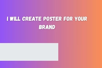 create a beautiful poster for you brand