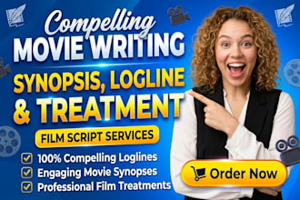 write a compelling movie synopsis, logline and film treatment