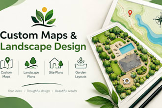 create custom maps and landscape designs