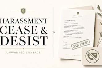 prepare a cease and desist for harassment and unwanted contact