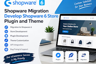 develop shopware 6 store, shopware migration, shopware plugin, shopware theme