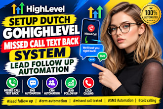 setup dutch gohighlevel missed call text back system lead follow up automation