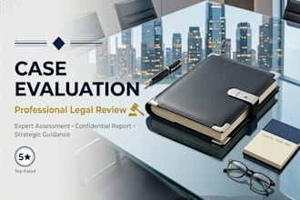 prepare professional legal case evaluation documents as an attorney