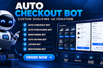 build custom auto checkout bot, shopping bot and purchase automation
