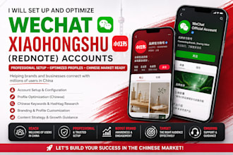 set up and optimize wechat xiaohongshu rednote accounts