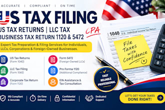 do us tax filing, us tax returns, llc tax, business tax return1120 and 5472cpa