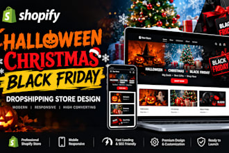 build halloween christmas black friday shopify dropshipping store design