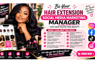 be your hair extension social media marketing manager for hair salon and beauty