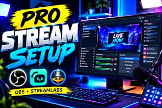 setup obs studio, streamlabs and streamelements for professional streaming