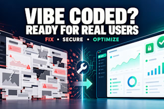 fix secure and optimize your vibe coded app for production