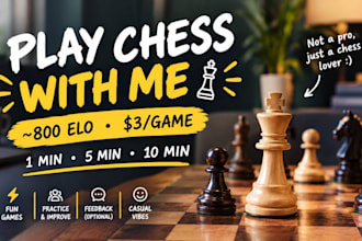play chess with you for fun or practice