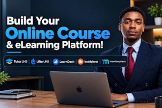 build elearning modules with tutor lms, lifterlms, learndash or buddyboss