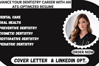 create a professional dentistry dental resume, data scientist and cover letter