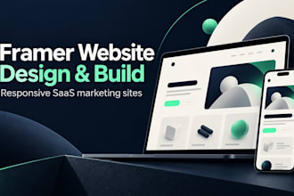 design and build a framer website for saas businesses