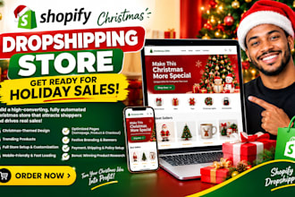 build or design christmas shopify store design  shopify dropshipping store
