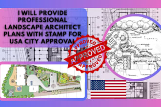 provide professional landscape architect plans with stamp for USA city approval