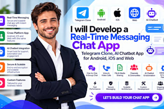 develop real time messaging chat app telegram clone chatbot app android ios web