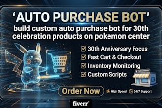 build custom auto purchase bot for 30th celebration products on pokemon center