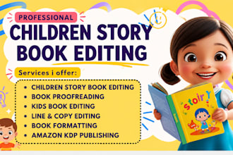 proofread and edit children story book, format children picture book kids book