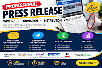 do press release writing, press release distribution and submit press release