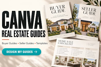 create canva real estate buyer guides, seller guides, and home sale templates