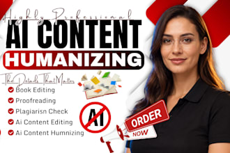 humanize ai content, rewrite, edit ai content, proofread, plagiarism check