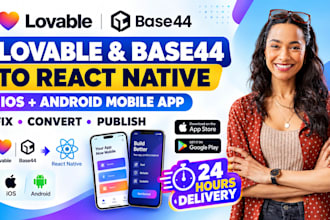 fix convert lovable base44 to ios react native app android mobile app publish