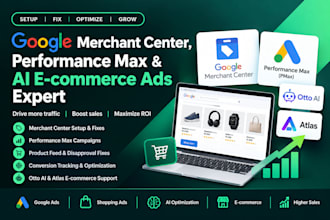 setup fix google merchant performance max ads campaign otto ai atlas ecommerce