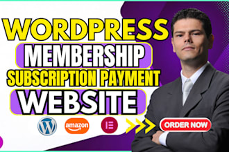 build wordpress lms, paid membership website, paywall subscription and payment