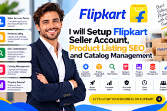 setup flipkart seller account product listing SEO and catalog management