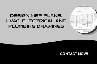 design mep plans, hvac, electrical and plumbing drawings
