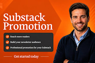 do substack promotion, substack newsletter, substack subscriber