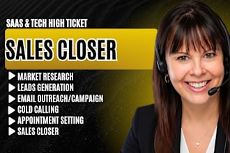 be your saas tech high ticket sales closer salesperson sdr for your business