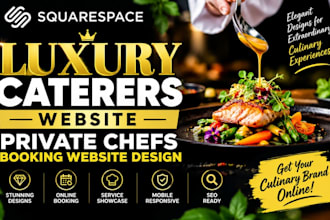 design squarespace luxury caterers website private chefs booking website design
