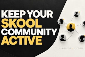 manage your skool community and keep members active