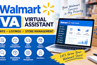 manage your walmart store as a walmart VA for wfs and dropshipping