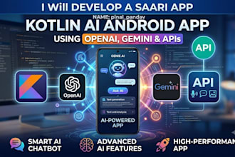 develop an ai android app using kotlin, openai, gemini or ai apis