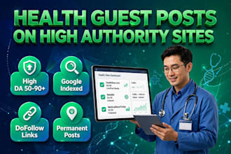 provide health guest post backlinks