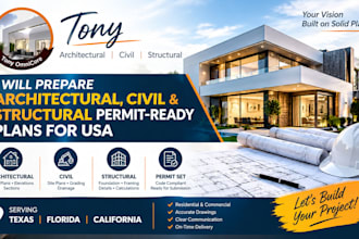 prepare architectural, civil and structural permit ready plans for USA
