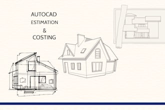 do autocad 2d drafting floor plan and house plan with estimation and costing