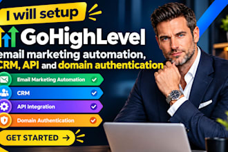 setup gohighlevel email marketing automation CRM API domain authentication